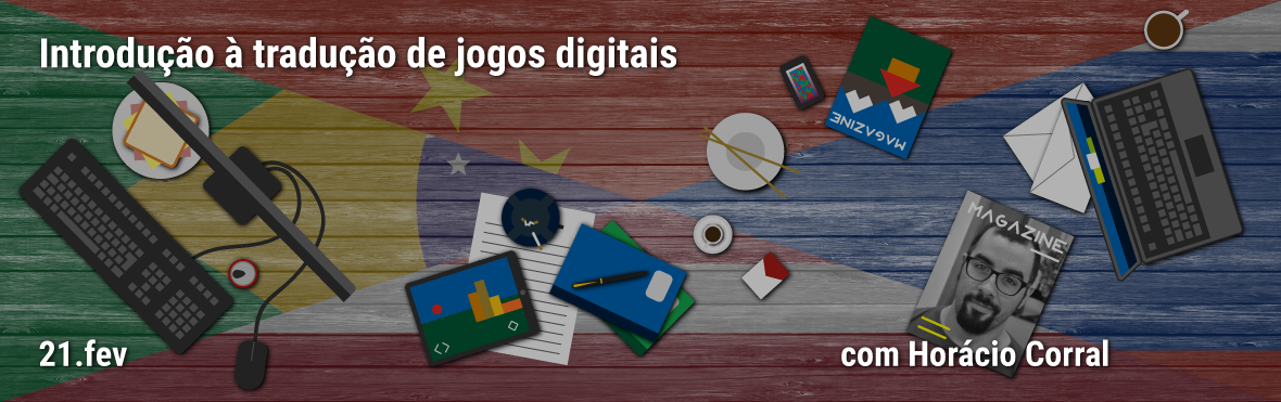 Curso de introdução à tradução de jogos digitais - Escola de