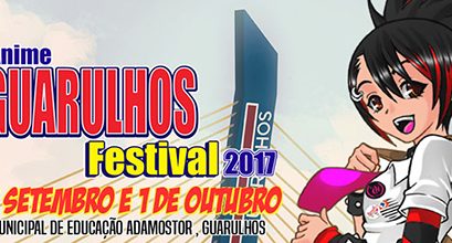 [Evento Gratuito] Anime Guarulhos Festival