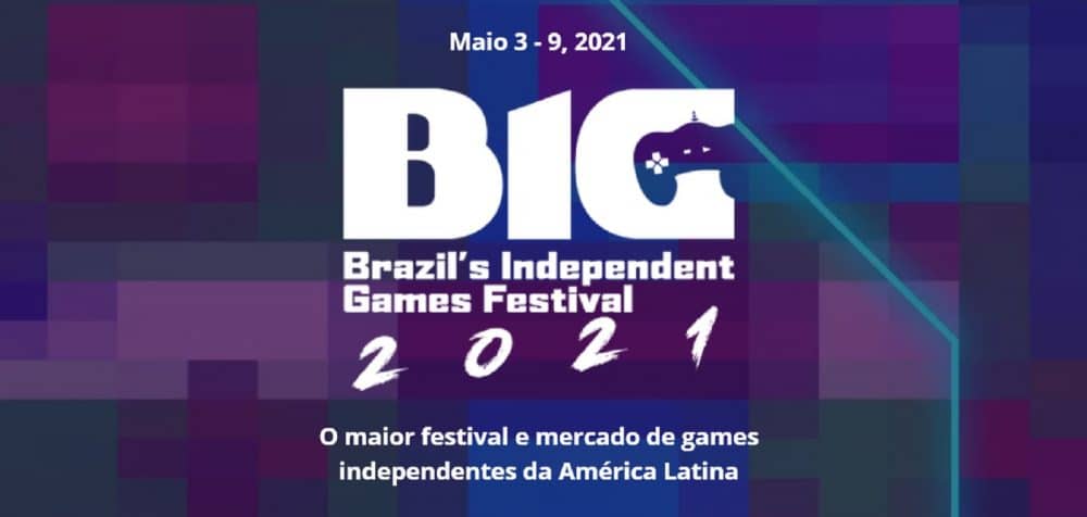 Big Festival 2021 – Grandes nomes da indústria confirmados para palestras ONLINE e GRATUITAS!