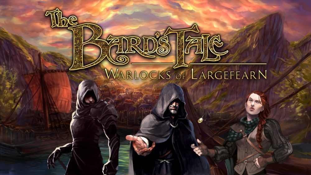 The Bard’s Tale: Warlocks of Largefearn – Agora no seu bolso!