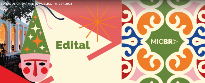 [Edital] Chamamento público – MICBR 2025