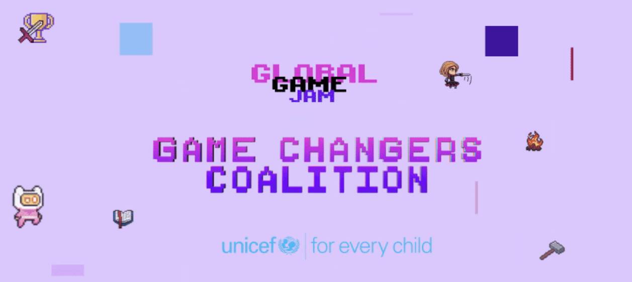 UNICEF Game Changers Coalition Game Jam